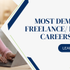 Most Demanding Freelance Remote Careers in 2022 Blog Banner