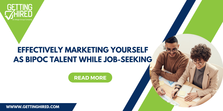 Effectively Marketing Yourself  as BIPOC Talent While Job-Seeking