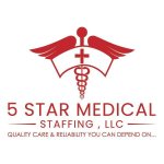 5 Star Medical Staffing. LLC