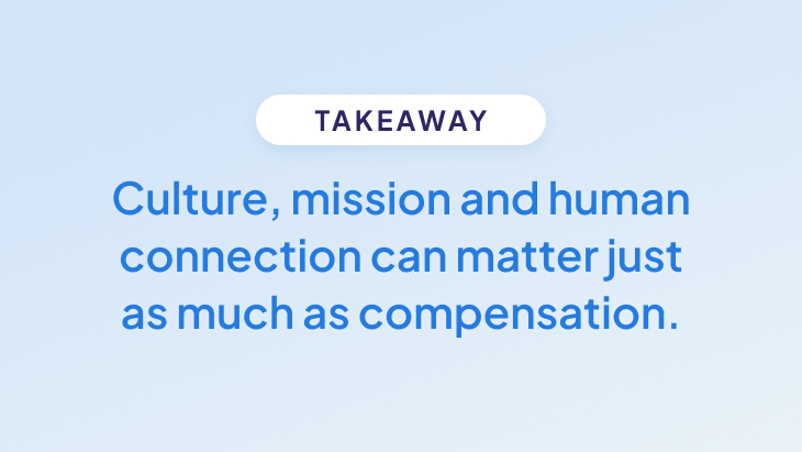 Healthcare career takeaway emphasizing that culture, mission, and human connection are as important as compensation.